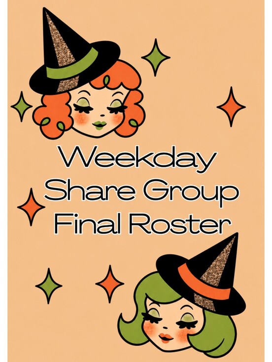 Other - 🎃✨️Weekday Share W/ Color Share List👻✨️Final Roster🧙‍♀️🪄🔮10/19-10/23🐈‍⬛️✨️